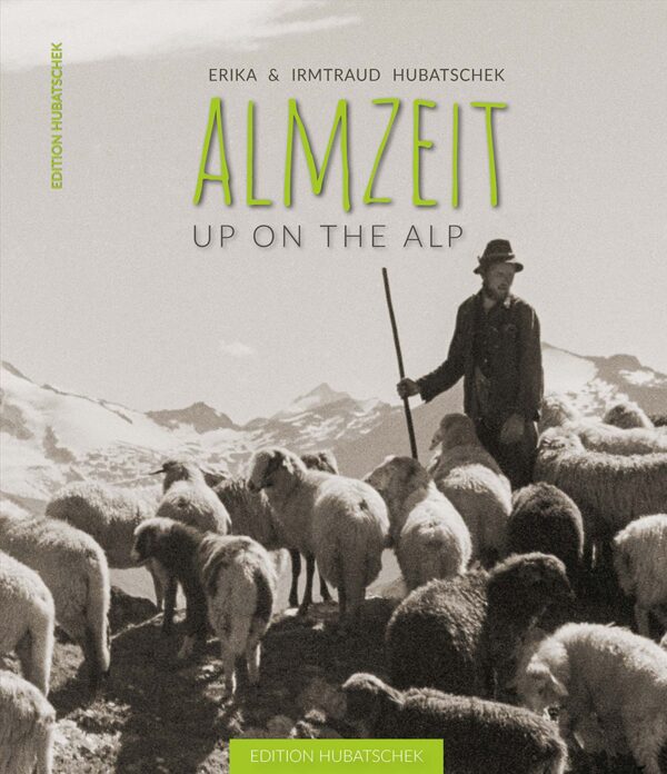 ALMZEIT – UP ON THE ALP
